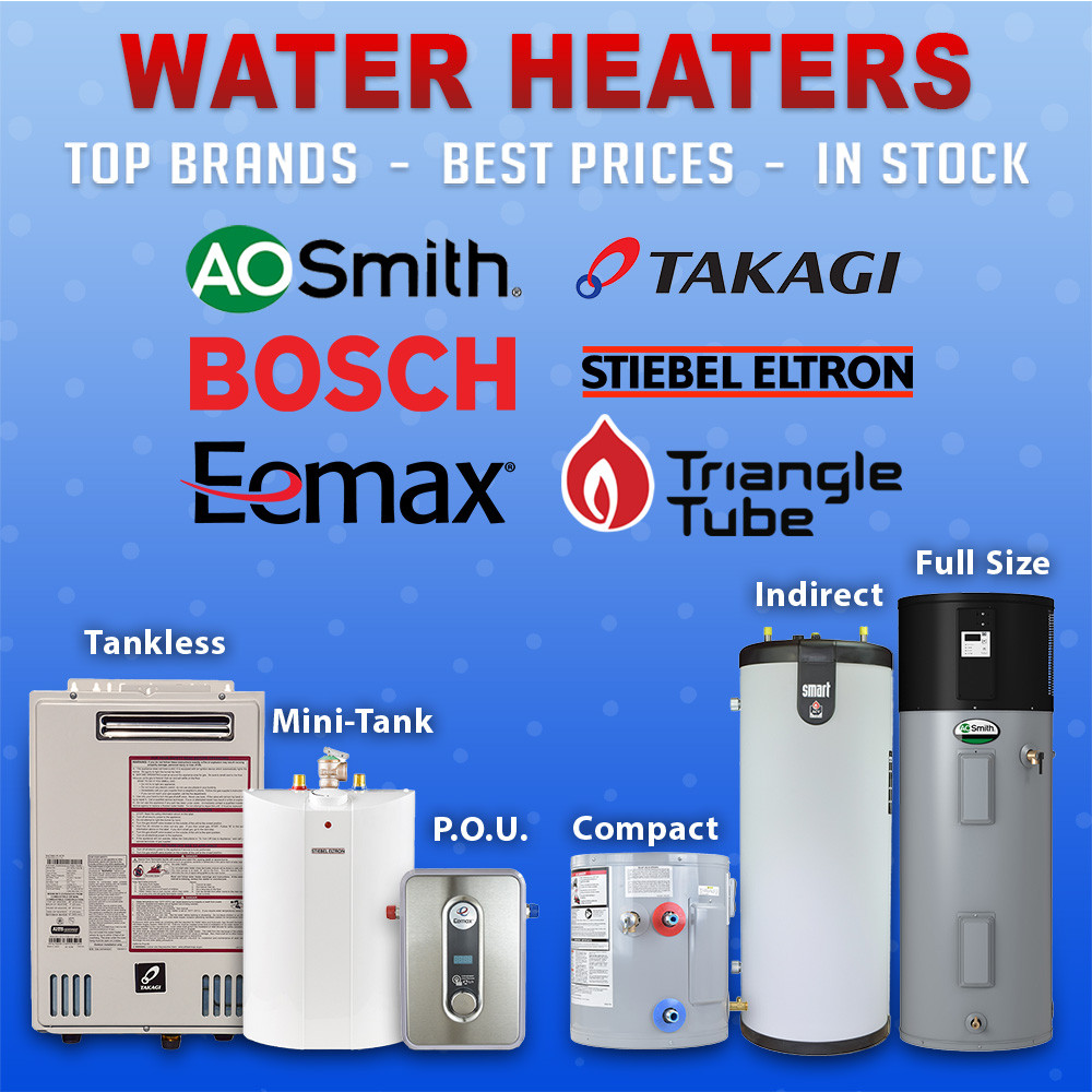 Water Heaters - Tankless, Mini-Tank, Gas, Electric